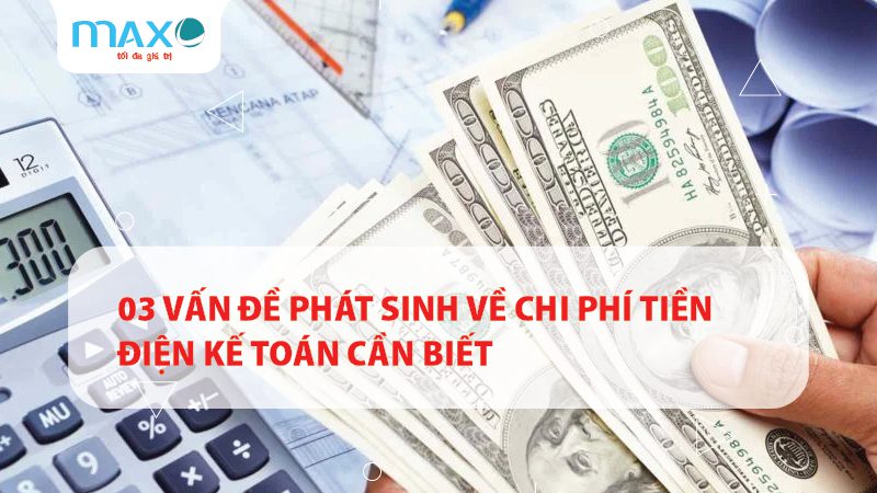 03 Vấn đề phát sinh về chi phí tiền điện Kế toán cần biết