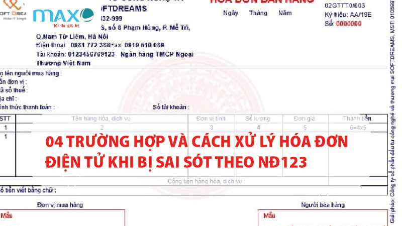 04 Trường hợp và cách xử lý HĐĐT khi bị sai sót theo NĐ123