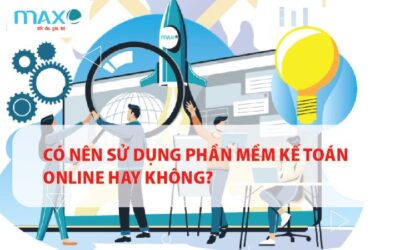 Có nên sử dụng phần mềm kế toán online hay không?