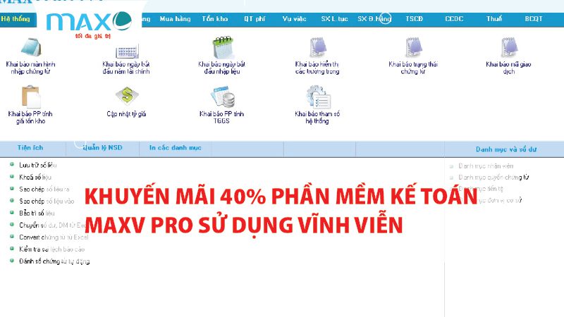 Khuyến mãi 40% Phần mềm Kế toán Maxv Pro sử dụng vĩnh viễn