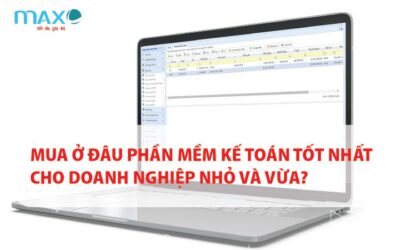 Mua ở đâu Phần mềm kế toán Tốt nhất cho doanh nghiệp nhỏ và vừa?