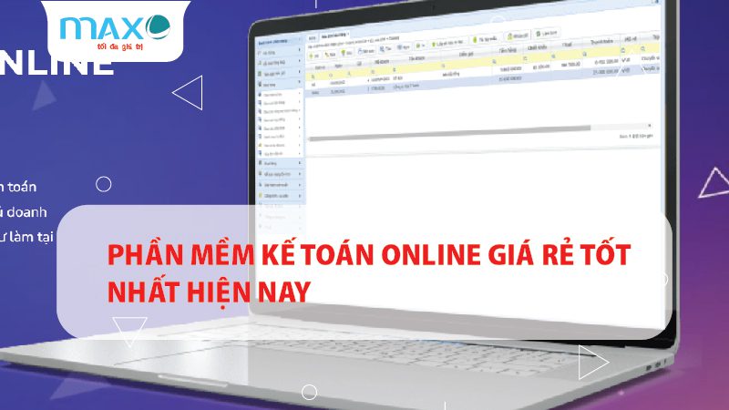 Phần Mềm Kế Toán Online Giá Rẻ Tốt Nhất Hiện Nay