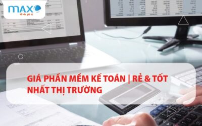 Giá Phần mềm Kế toán | Rẻ & Tốt nhất thị trường