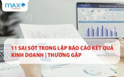 11 Sai sót trong lập Báo cáo Kết quả Kinh doanh | Thường gặp