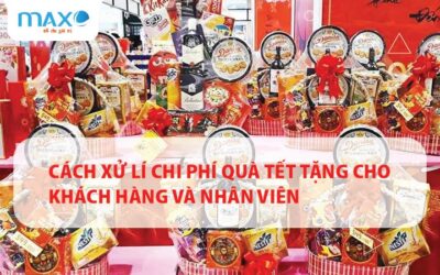 Cách xử lí chi phí quà tết tặng cho khách hàng và nhân viên