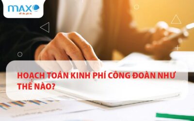 Hoạch toán kinh phí công đoàn như thế nào?