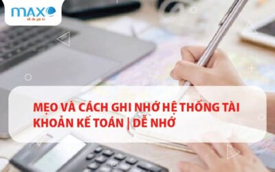 Mẹo và Cách ghi nhớ hệ thống tài khoản kế toán | Dễ nhớ