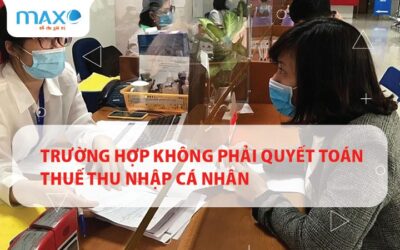 Trường hợp không phải quyết toán thuế thu nhập cá nhân