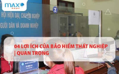 04 Lợi ích của bảo hiểm thất nghiệp | Quan trọng