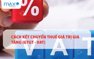 Cách kết chuyển thuế giá trị gia tăng (GTGT – VAT)