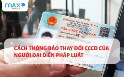 Cách thông báo thay đổi CCCD của người đại diện pháp luật