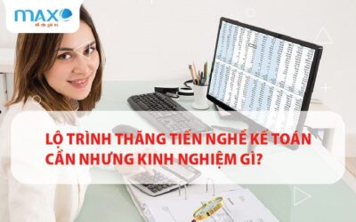 Lộ trình thăng tiến nghề Kế toán cần nhưng kinh nghiệm gì?
