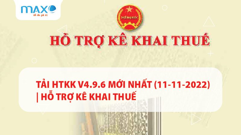 Tải HTKK v4.9.6 mới nhất (11-11-2022) | Hỗ trợ kê khai thuế