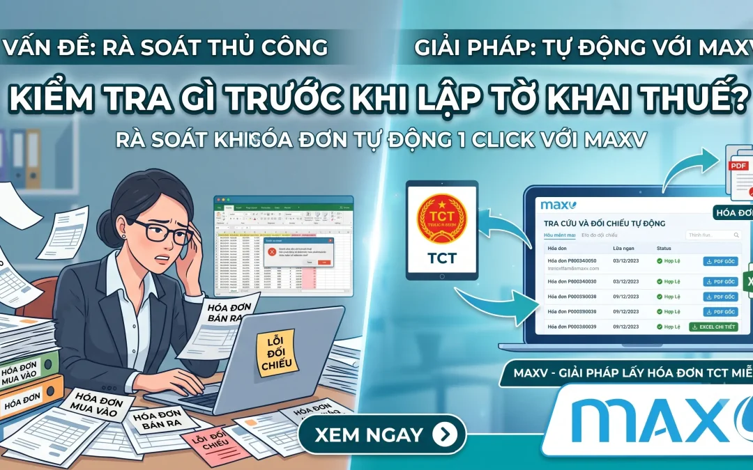 Trước khi lập tờ khai thuế, kế toán cần kiểm tra những gì?